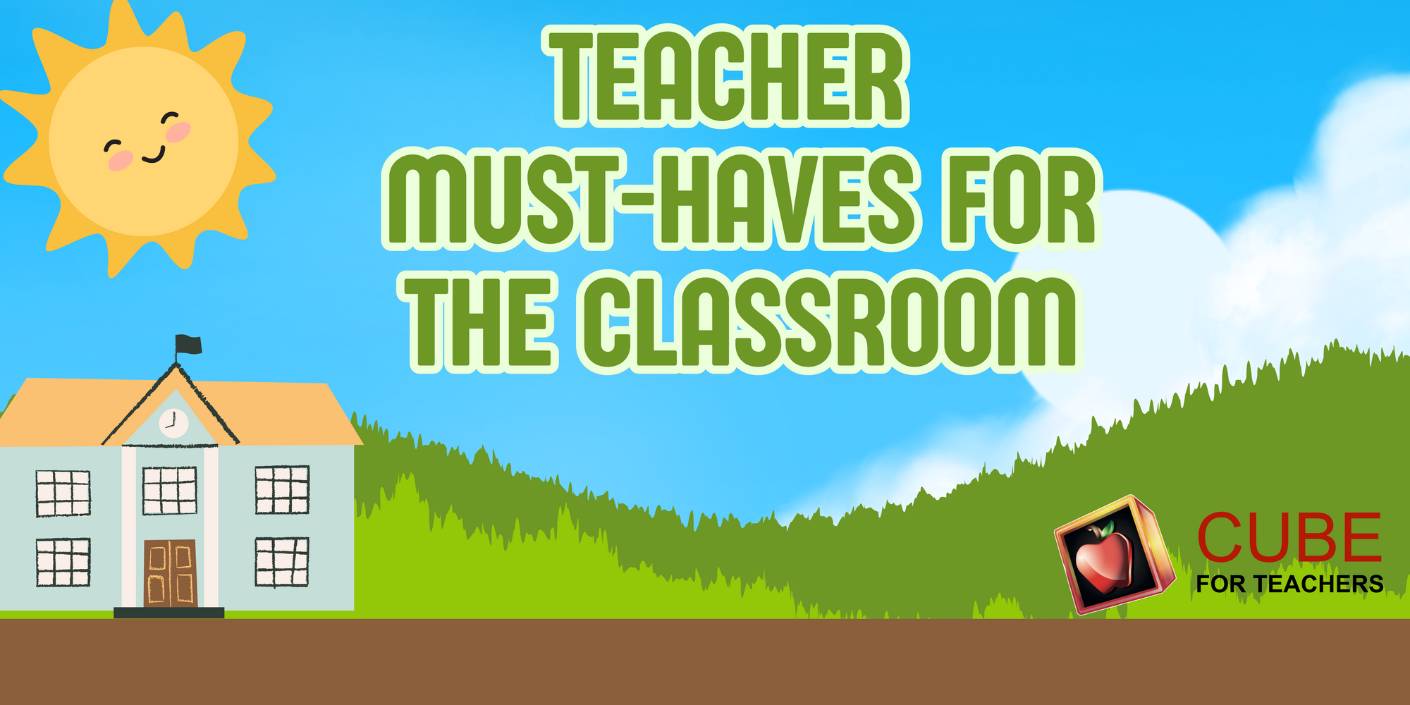 Teacher Must-Haves for the Classroom